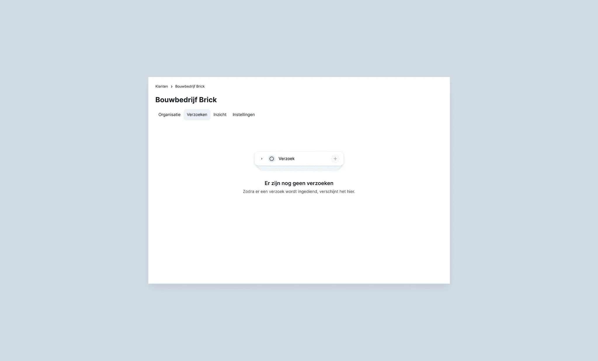 Empty state — een klant zonder verzoeken